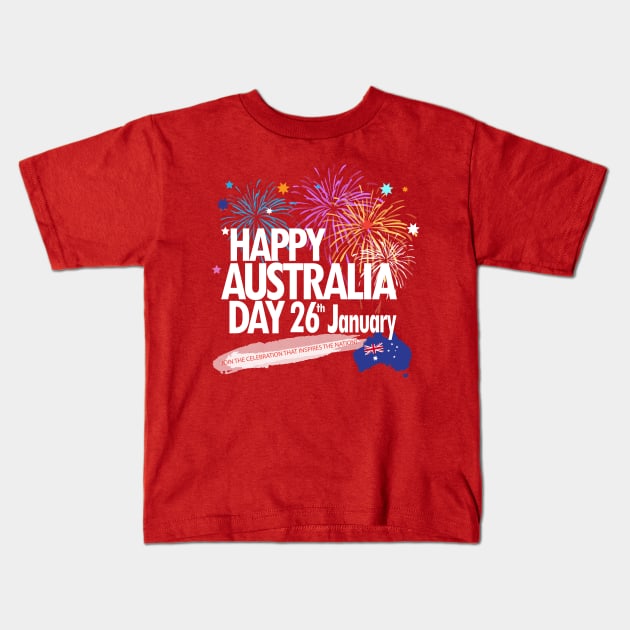 Happy Australia Day 26th January inscription poster with Australian Flag, Australia Map, stars and fireworks. Funny Australia, Patriotic National Holiday Festive Poster for gifts and clothing design. Festival Event decoration. Kids T-Shirt by sofiartmedia